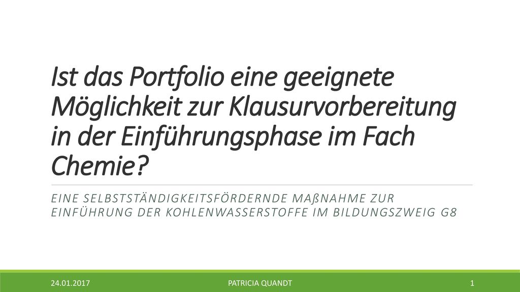 Ist das Portfolio eine geeignete Möglichkeit zur Klausurvorbereitung in der Einführungsphase im Fach Chemie