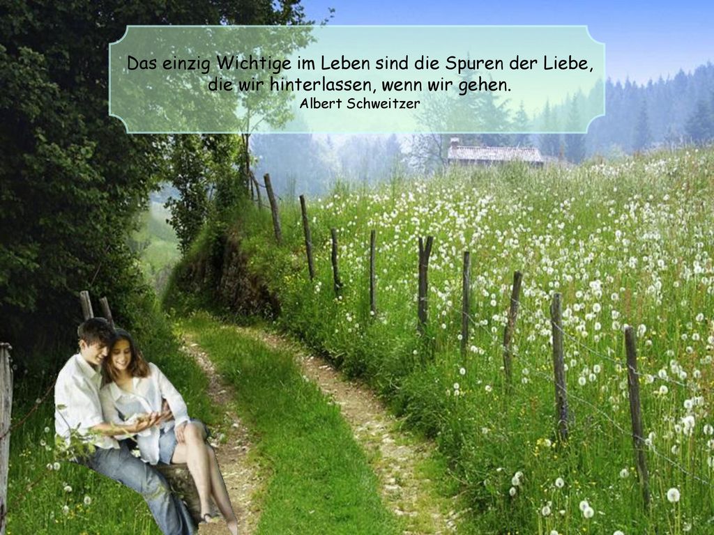 Zitate Und Spruche Uber Die Liebe Ppt Herunterladen