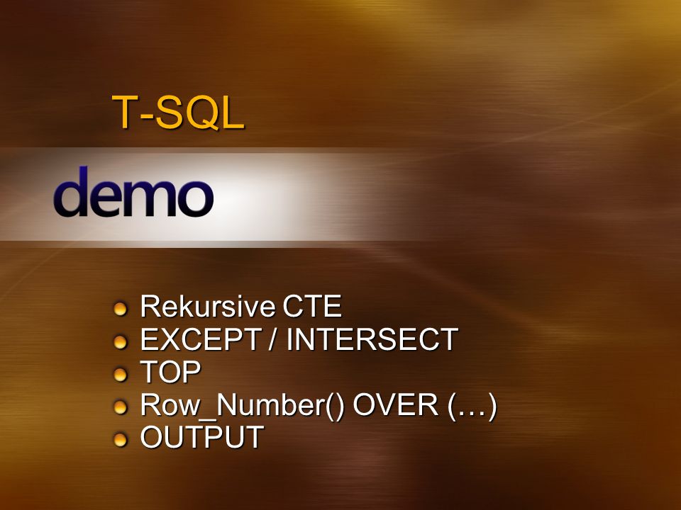 Rekursive CTE EXCEPT / INTERSECT TOP Row_Number() OVER (…) OUTPUT