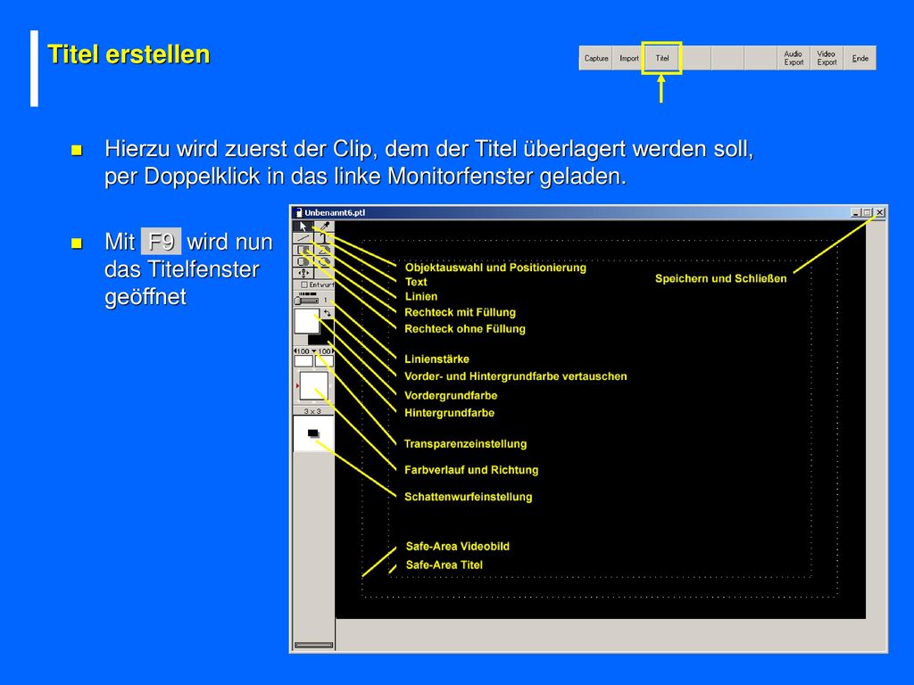 Titel erstellen Hierzu wird zuerst der Clip, dem der Titel überlagert werden soll, per Doppelklick in das linke Monitorfenster geladen.