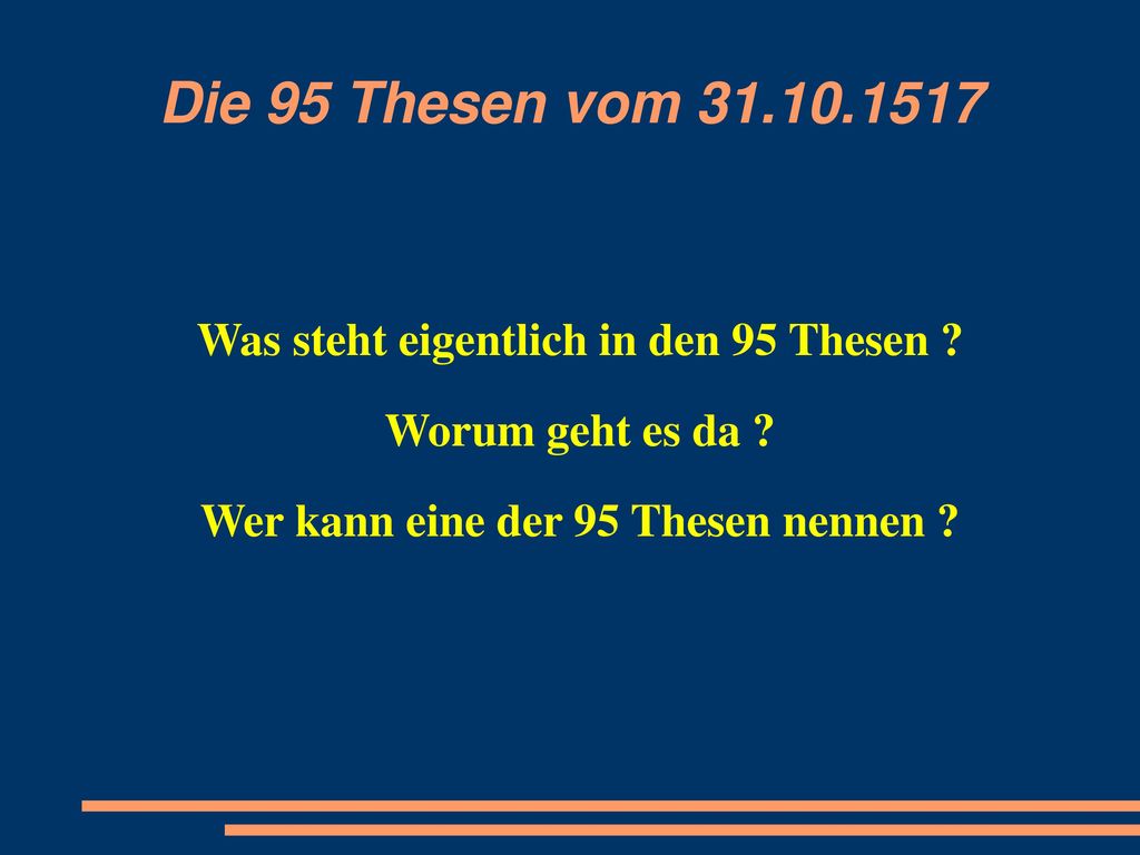 Die 95 Thesen vom Was steht eigentlich in den 95 Thesen