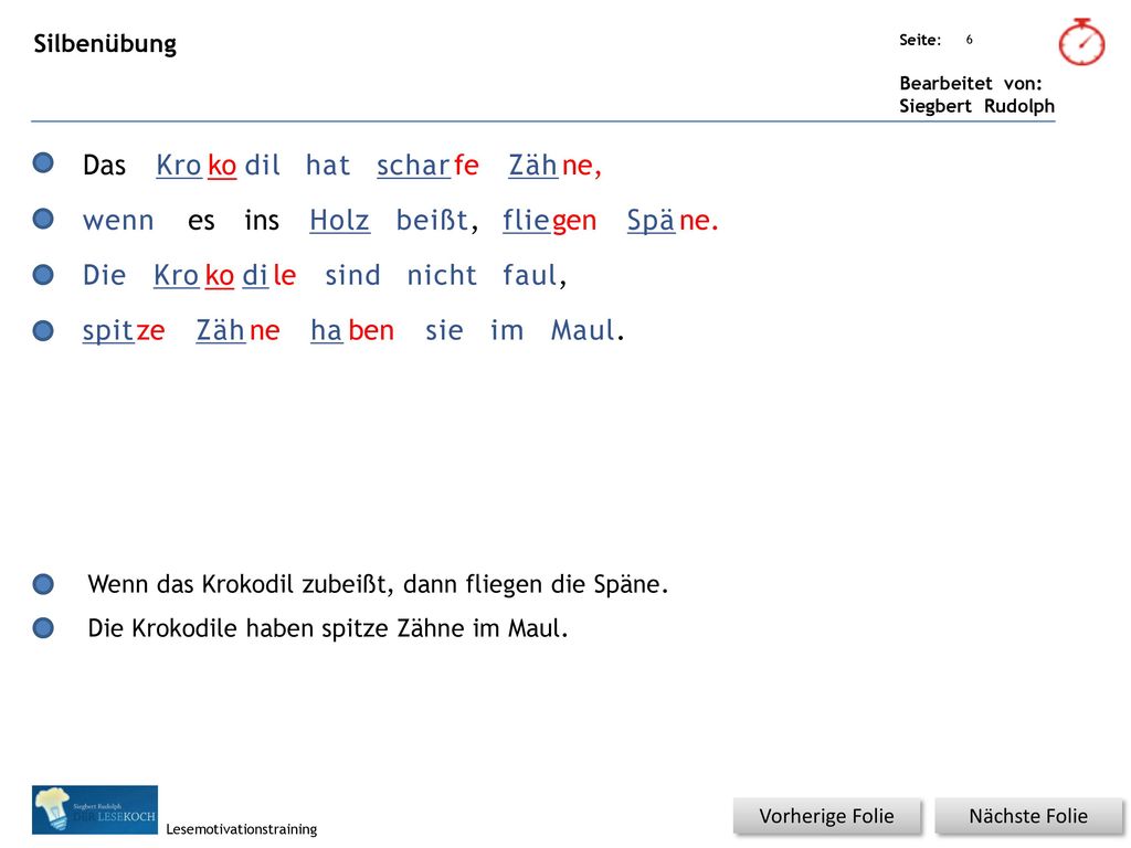 Das Kro ko dil hat schar fe Zäh ne, wenn es ins Holz beißt, flie gen