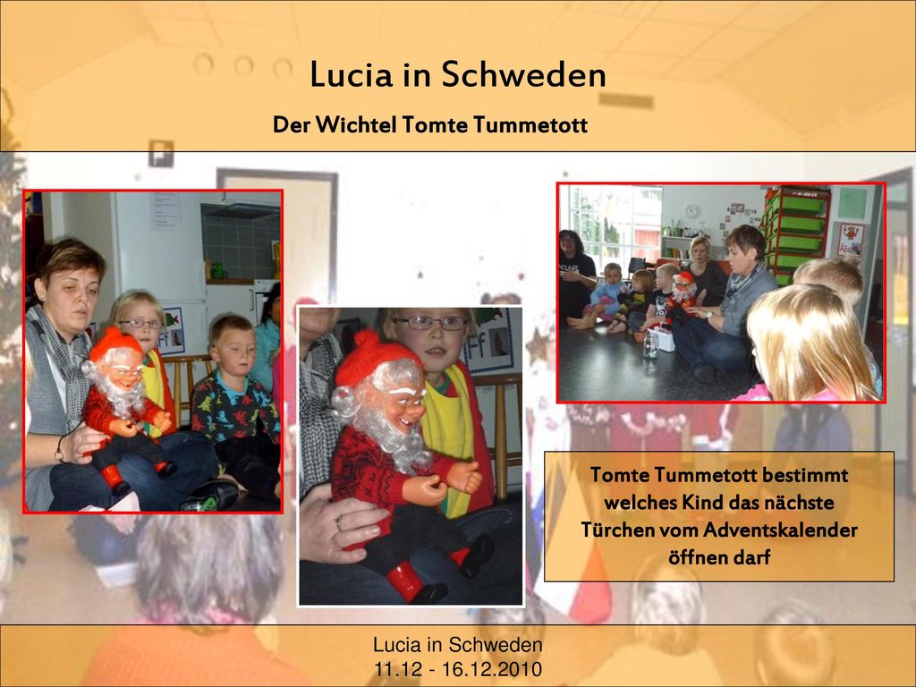 Lucia in Schweden Der Wichtel Tomte Tummetott Tomte Tummetott bestimmt