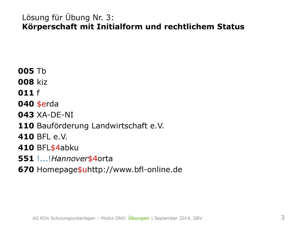 AG RDA Schulungsunterlagen – Modul GND: Übungen | September 2014, GBV
