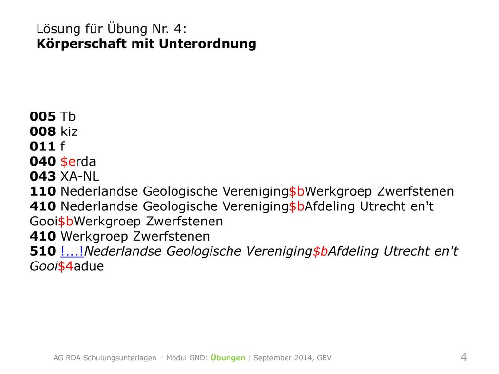 AG RDA Schulungsunterlagen – Modul GND: Übungen | September 2014, GBV