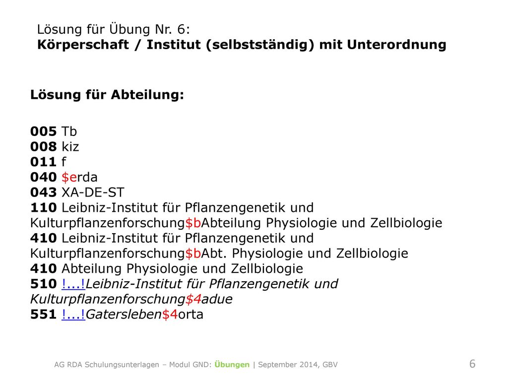 AG RDA Schulungsunterlagen – Modul GND: Übungen | September 2014, GBV