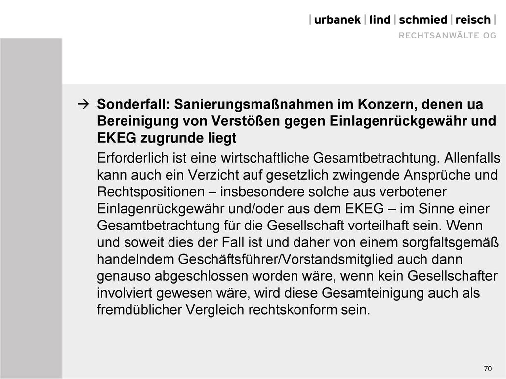  Sonderfall: Sanierungsmaßnahmen im Konzern, denen ua Bereinigung von Verstößen gegen Einlagenrückgewähr und EKEG zugrunde liegt