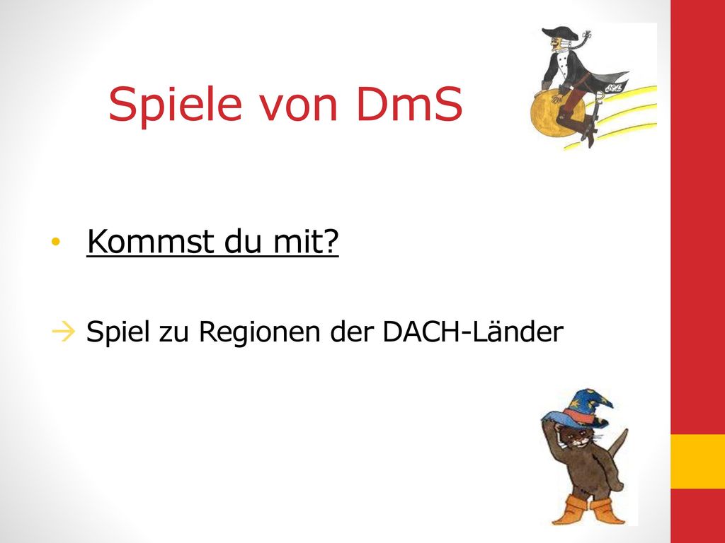 Spiele von DmS Kommst du mit  Spiel zu Regionen der DACH-Länder