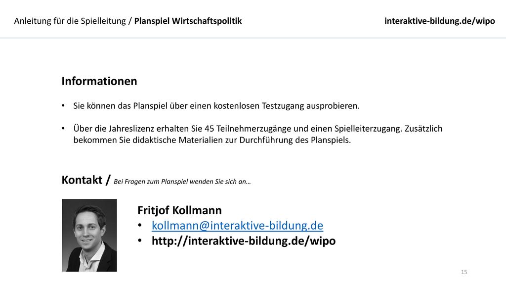 Kontakt / Bei Fragen zum Planspiel wenden Sie sich an…