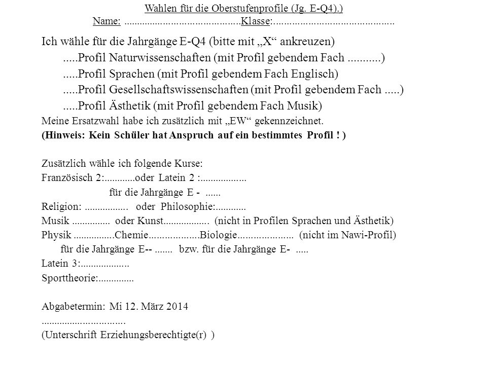 Ich wähle für die Jahrgänge E-Q4 (bitte mit „X ankreuzen)