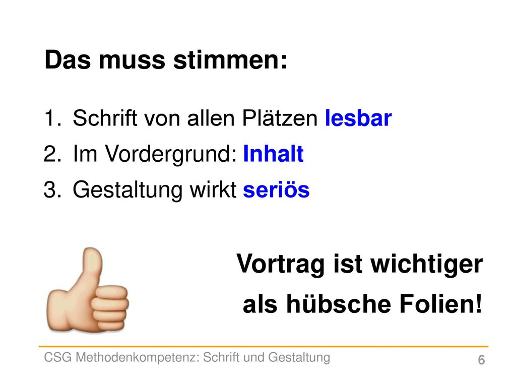 Das muss stimmen: Vortrag ist wichtiger als hübsche Folien!