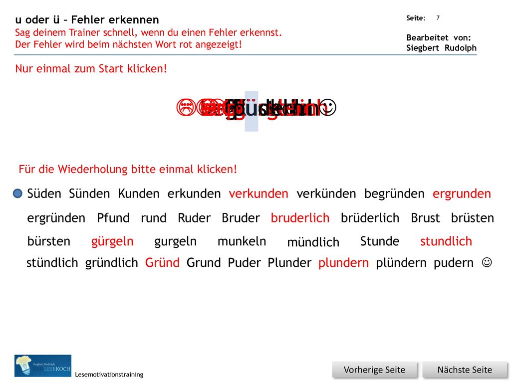  verkünden  ergründen  Grund  brüderlich begründen  plündern