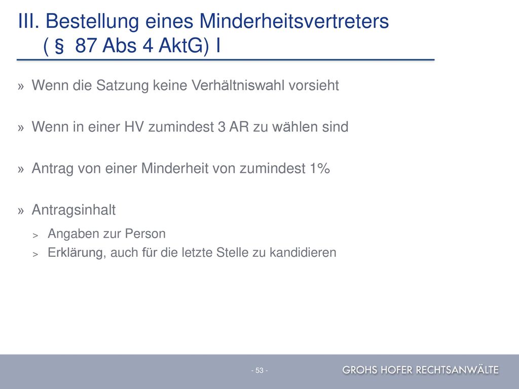 III. Bestellung eines Minderheitsvertreters (§ 87 Abs 4 AktG) I