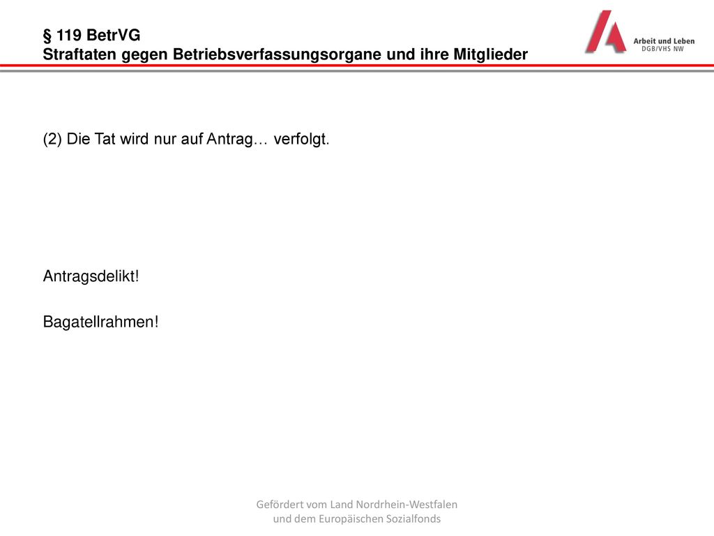 § 119 BetrVG Straftaten gegen Betriebsverfassungsorgane und ihre Mitglieder