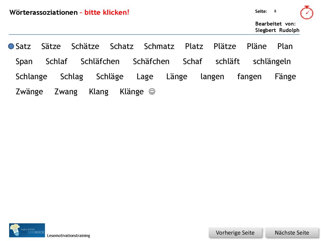 Satz Sätze Schätze Schatz Schmatz Platz Plätze Pläne Plan Span Schlaf