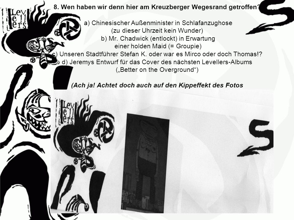 8. Wen haben wir denn hier am Kreuzberger Wegesrand getroffen