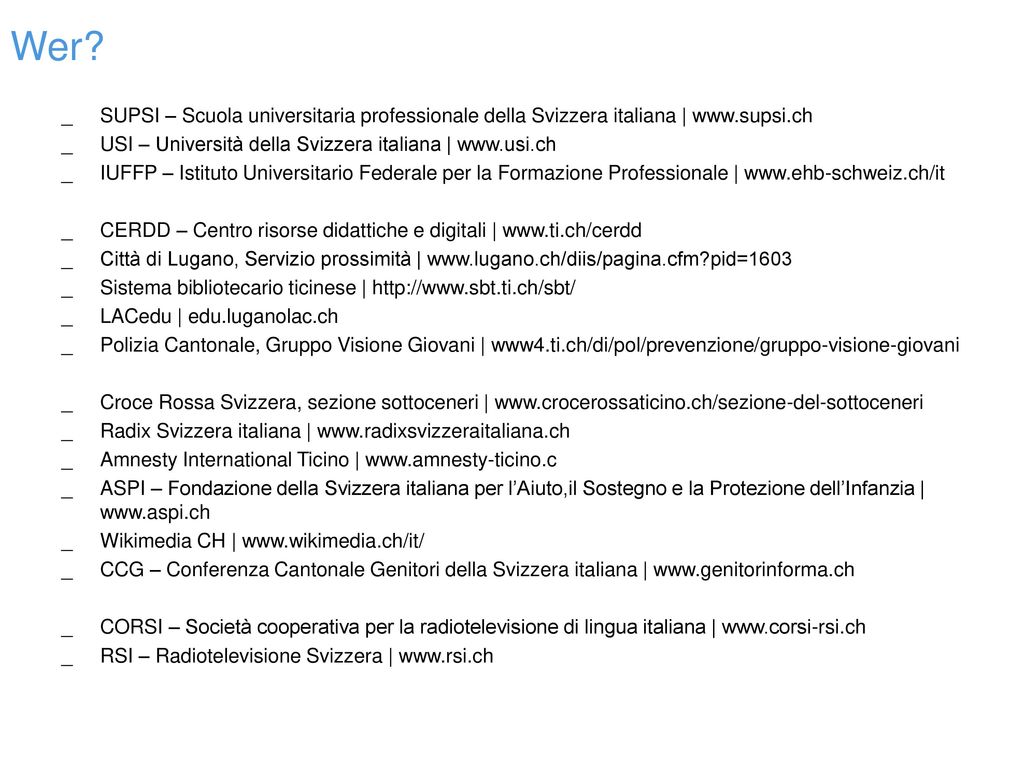 Wer SUPSI – Scuola universitaria professionale della Svizzera italiana |   USI – Università della Svizzera italiana |