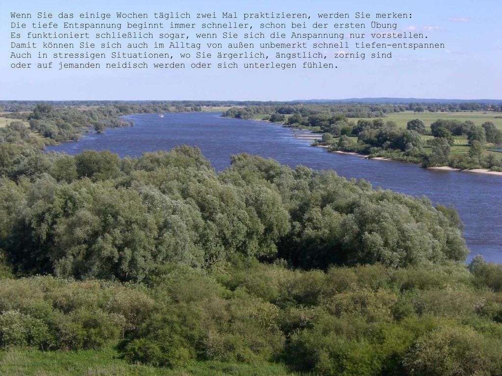 Wenn Sie das einige Wochen täglich zwei Mal praktizieren, werden Sie merken: