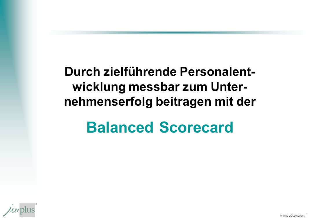 Durch zielführende Personalent- wicklung messbar zum Unter- nehmenserfolg beitragen mit der