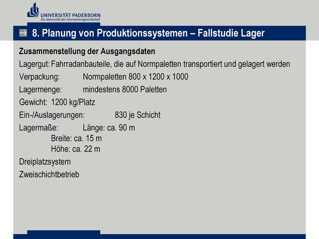 8. Planung von Produktionssystemen – Fallstudie Lager