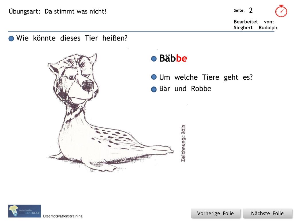Bäbbe Wie könnte dieses Tier heißen Um welche Tiere geht es