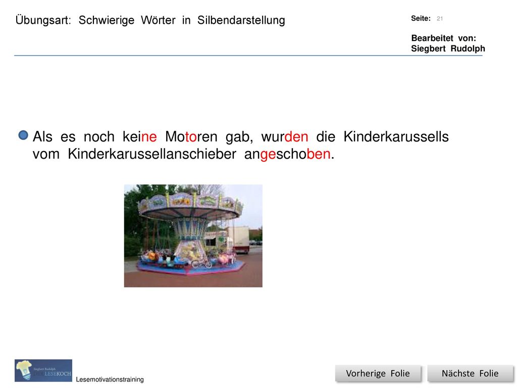 Als es noch keine Motoren gab, wurden die Kinderkarussells