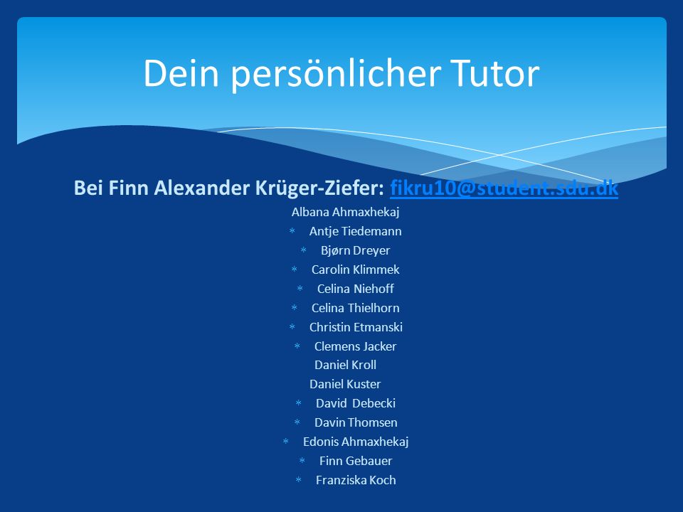 Dein persönlicher Tutor