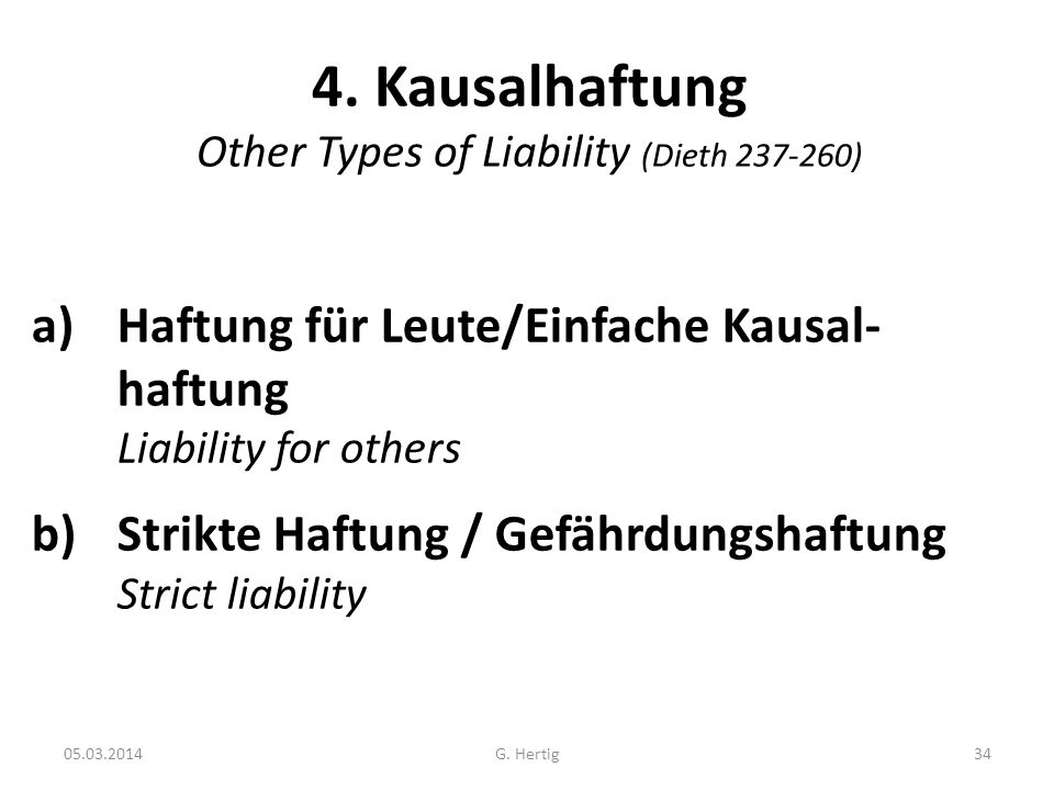 4. Kausalhaftung Other Types of Liability (Dieth )