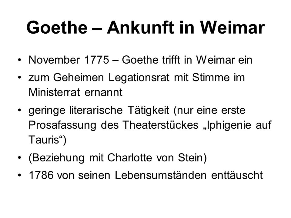 Goethe – Ankunft in Weimar