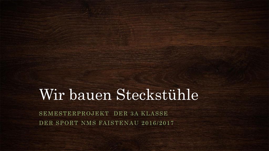 Semesterprojekt der 3A Klasse der Sport NMS Faistenau 2016/2017