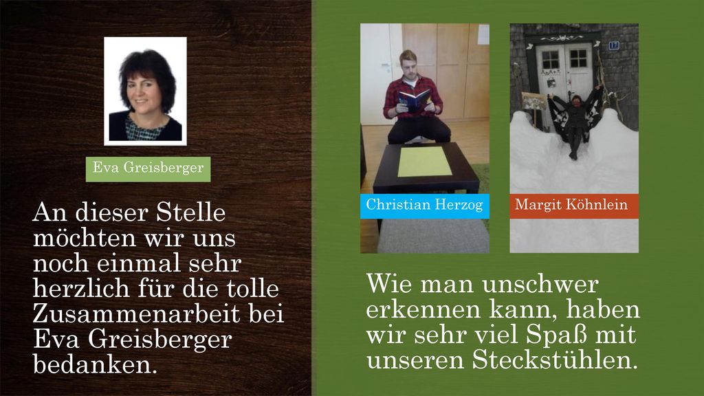 An dieser Stelle möchten wir uns noch einmal sehr herzlich für die tolle Zusammenarbeit bei Eva Greisberger bedanken.