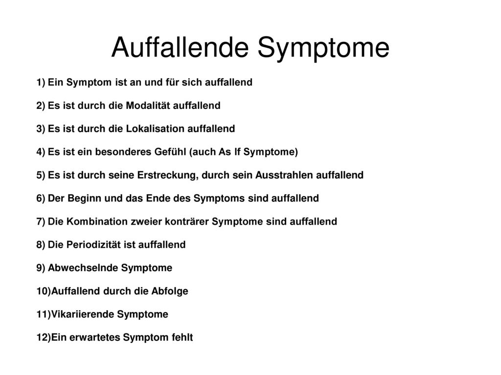 Auffallende Symptome Ein Symptom ist an und für sich auffallend