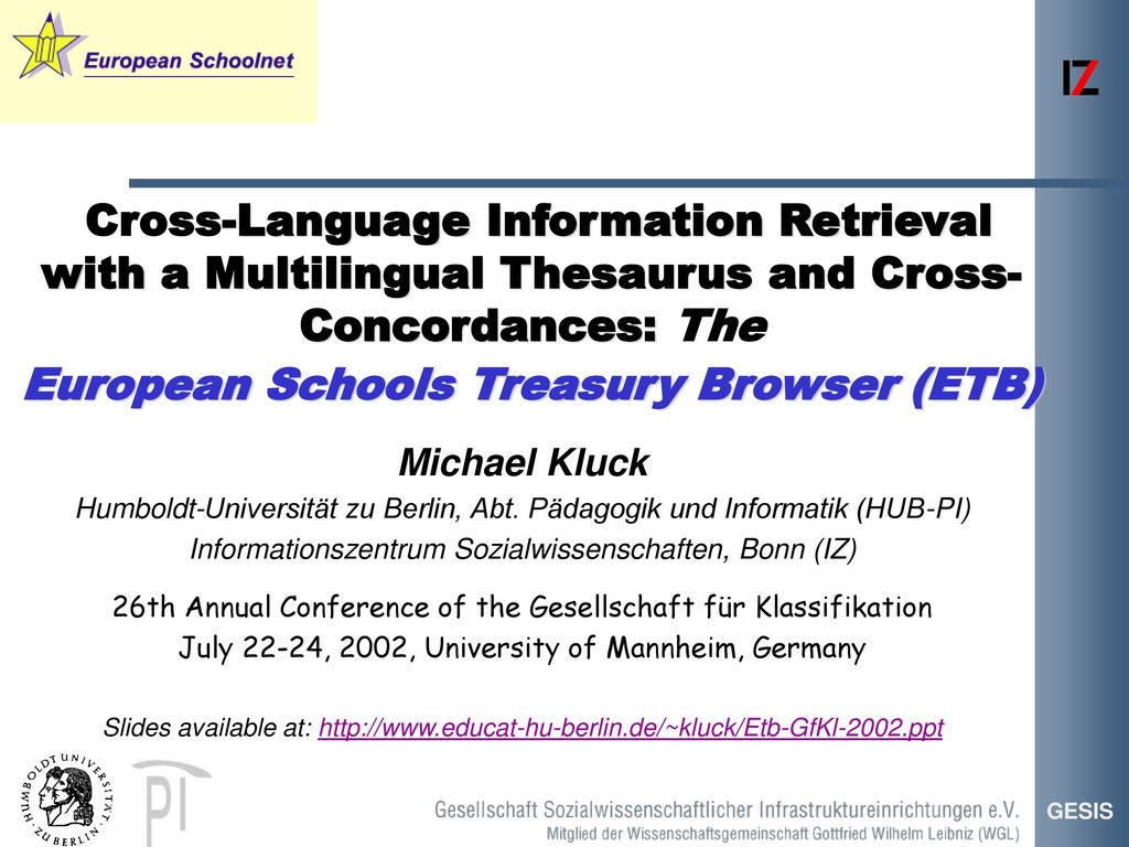 Cross-Language Information Retrieval with a Multilingual Thesaurus and Cross-Concordances: The European Schools Treasury Browser (ETB)
