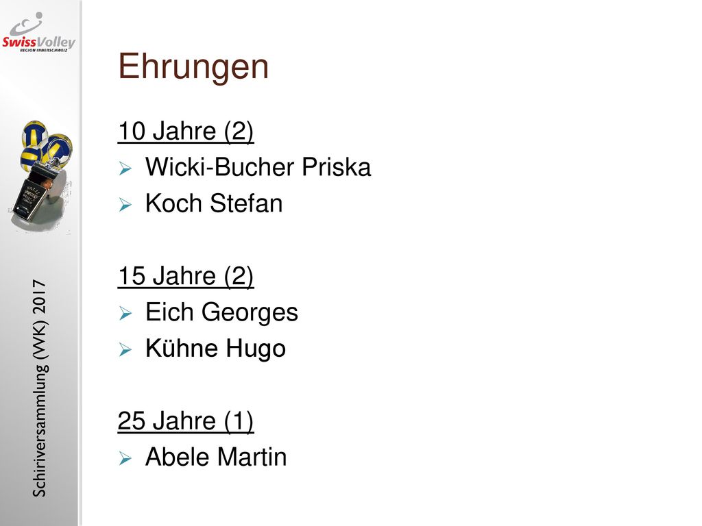 Ehrungen 10 Jahre (2) Wicki-Bucher Priska Koch Stefan 15 Jahre (2)