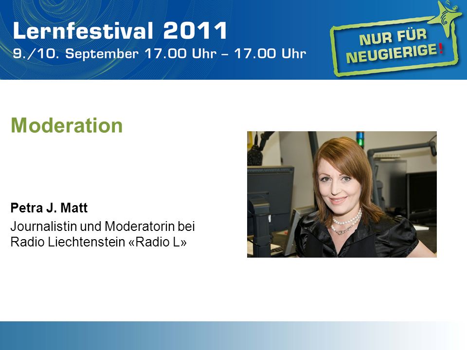 Moderation Petra J. Matt