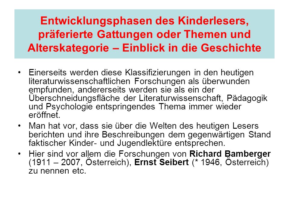 Entwicklungsphasen des Kinderlesers, präferierte Gattungen oder Themen und Alterskategorie – Einblick in die Geschichte