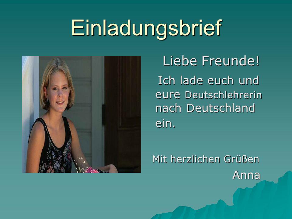 Einladungsbrief Liebe Freunde!