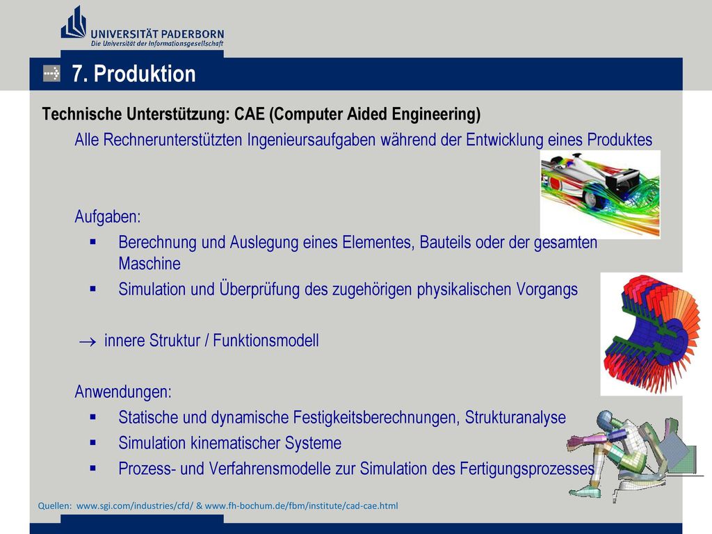 7. Produktion Technische Unterstützung: CAE (Computer Aided Engineering)