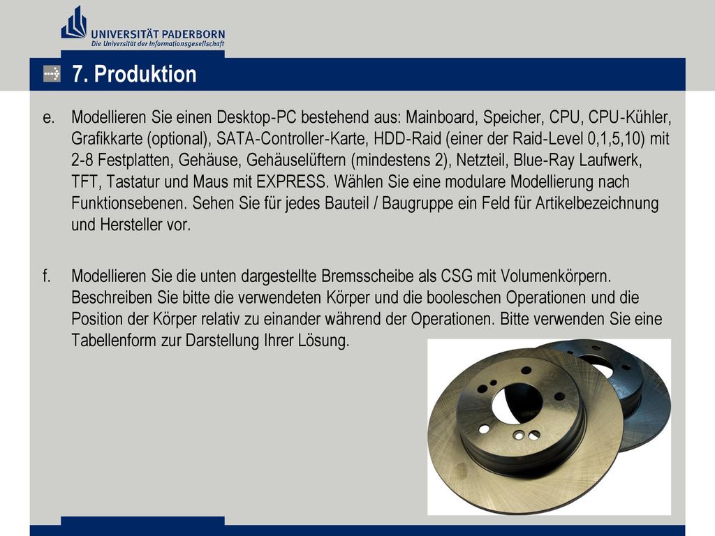 7. Produktion