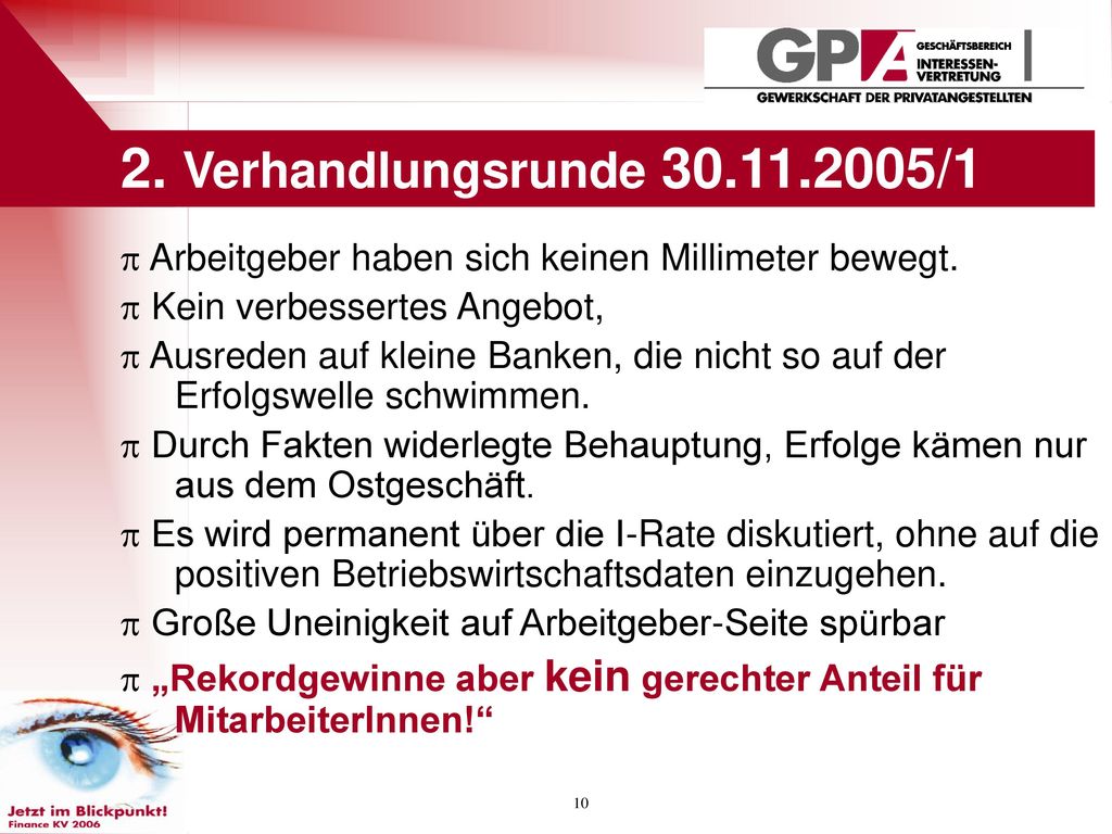 2. Verhandlungsrunde /1  Arbeitgeber haben sich keinen Millimeter bewegt.  Kein verbessertes Angebot,