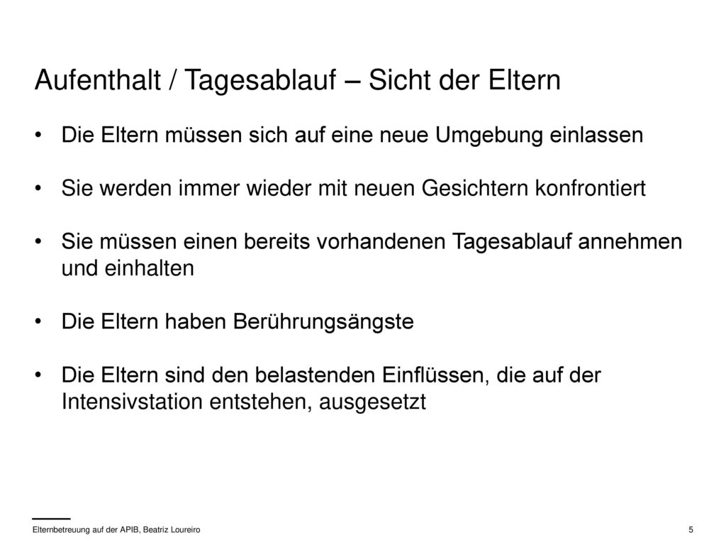 Aufenthalt / Tagesablauf – Sicht der Eltern