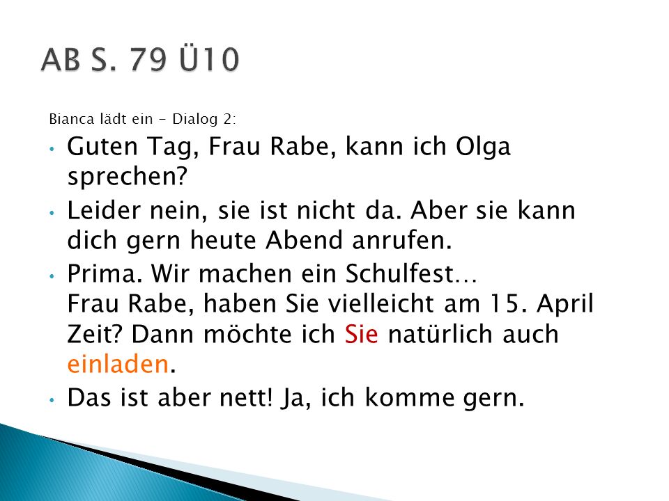 AB S. 79 Ü10 Guten Tag, Frau Rabe, kann ich Olga sprechen