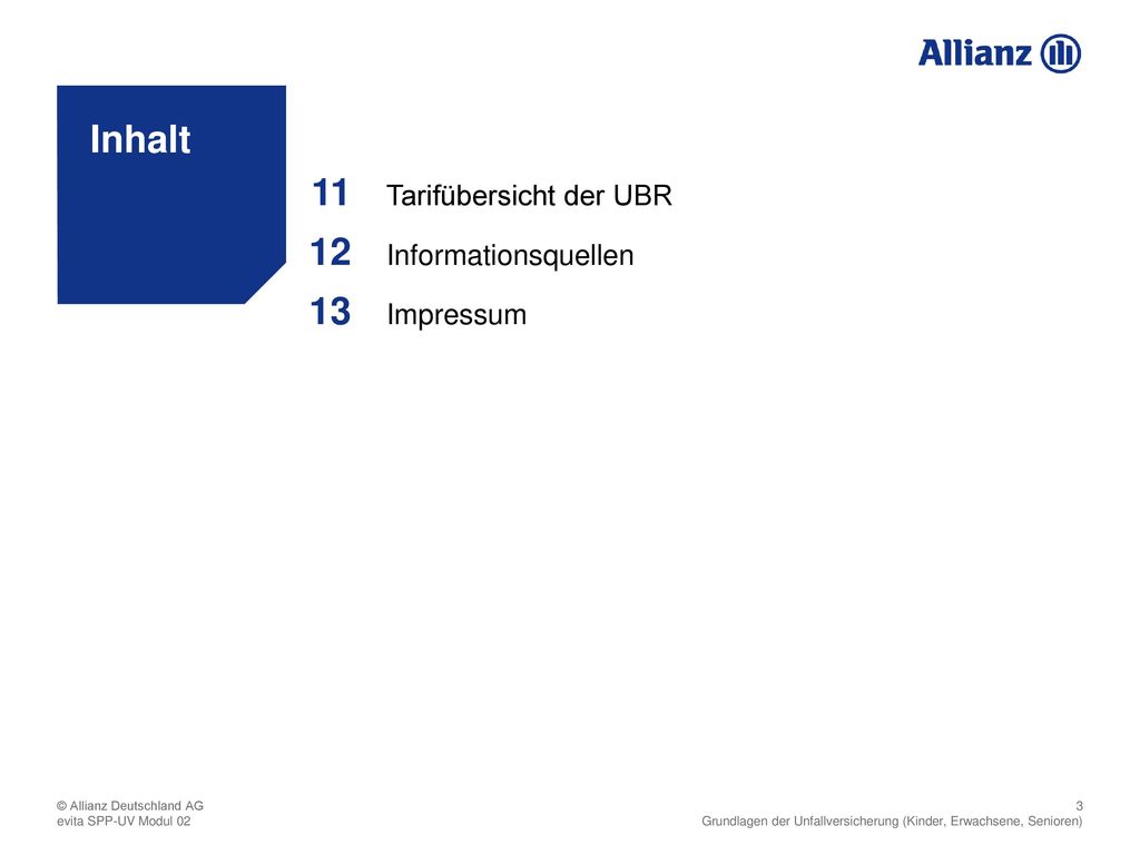 Inhalt Tarifübersicht der UBR 11 Informationsquellen 12 Impressum 13