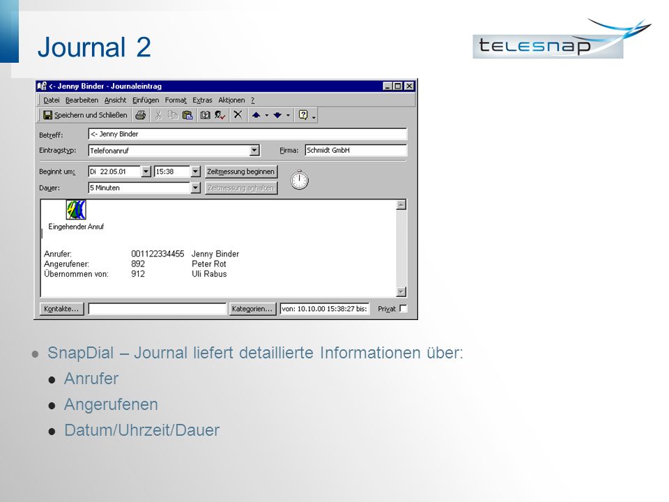 Journal 2 SnapDial – Journal liefert detaillierte Informationen über: