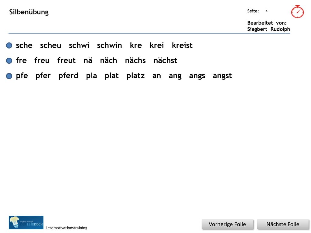 sche scheu schwi schwin kre krei kreist fre freu freut nä näch nächs