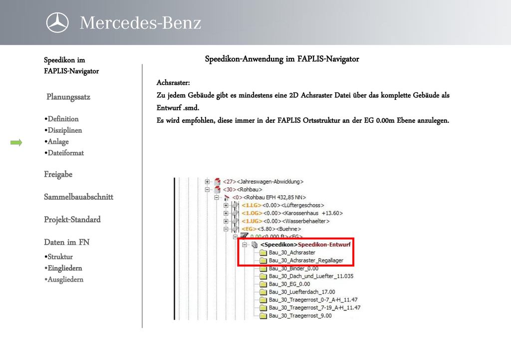 Achsraster: Zu jedem Gebäude gibt es mindestens eine 2D Achsraster Datei über das komplette Gebäude als Entwurf .smd.