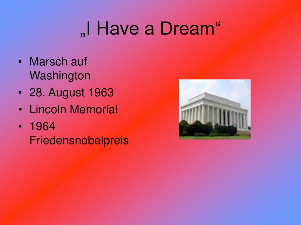 „I Have a Dream Marsch auf Washington 28. August 1963