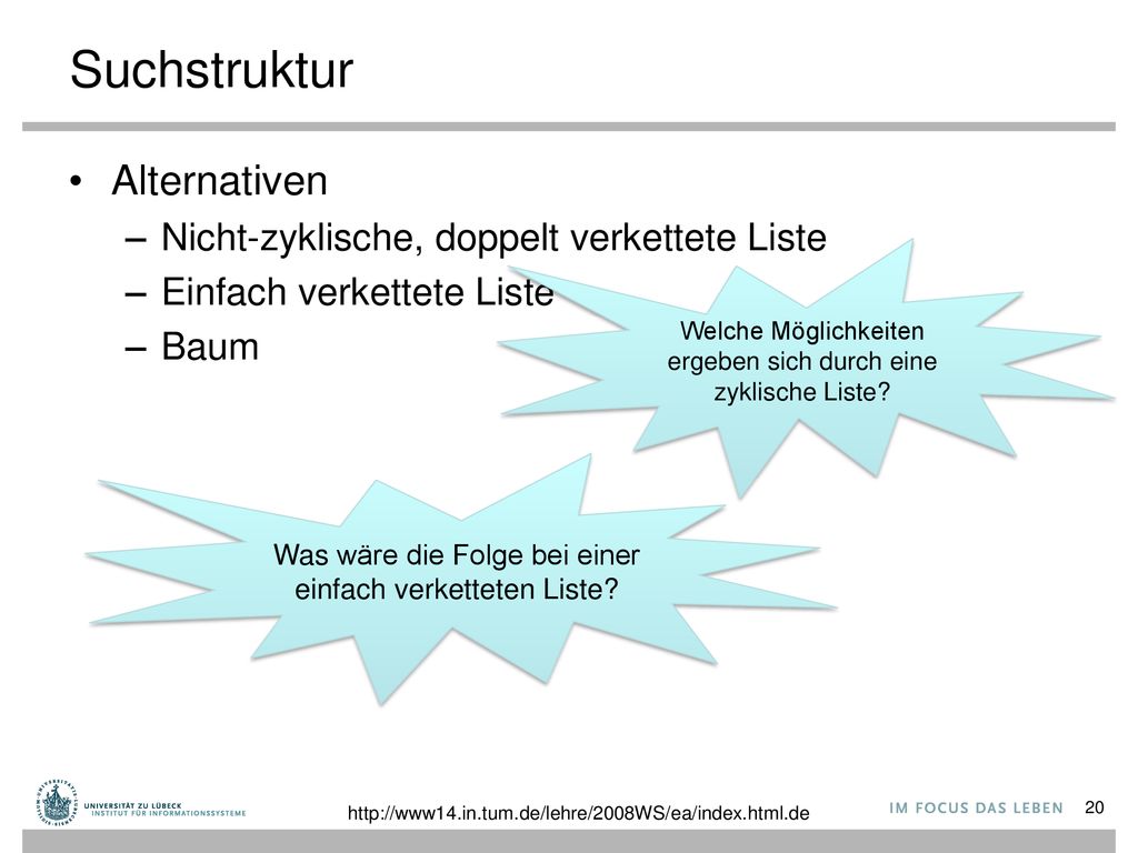 Suchstruktur Alternativen Nicht-zyklische, doppelt verkettete Liste