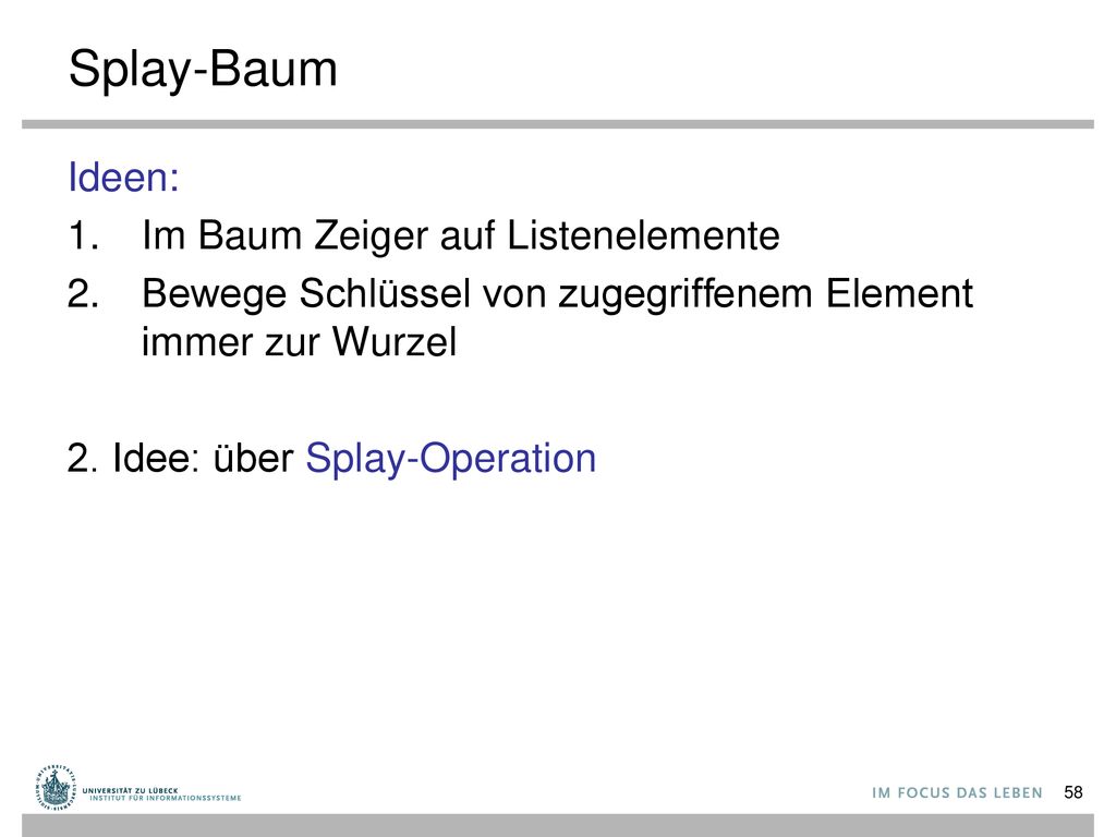 Splay-Baum Ideen: Im Baum Zeiger auf Listenelemente