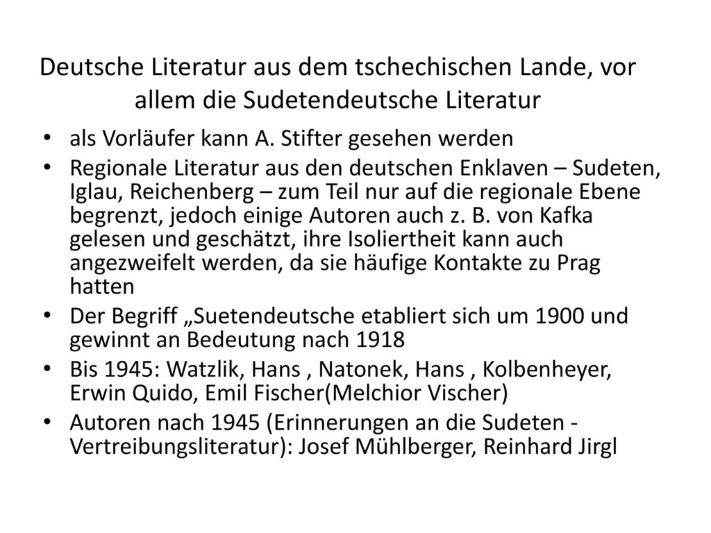 Deutsche Literatur aus dem tschechischen Lande, vor allem die Sudetendeutsche Literatur